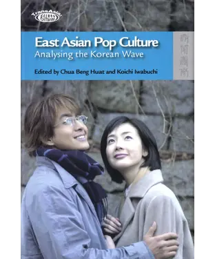 書封 East Asian Pop Culture：Analysing the Korean Wave